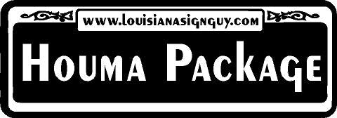 Houma Package - Louisiana Sign Guy | Signs, Cards, Billboards, and Brochures